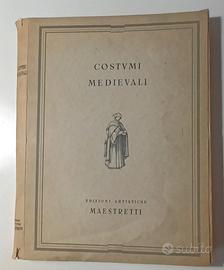 Stampe con "Costumi medioevali "