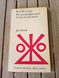 per una famiglia inizio di una società nuova Campi