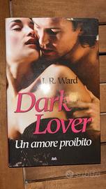 Dark Lover un amore proibito di J. R. Ward