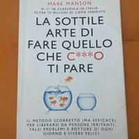 La sottile arte di fare quello che C….. ti pare
