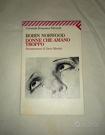 Donne che amano troppo - Robin Norwood