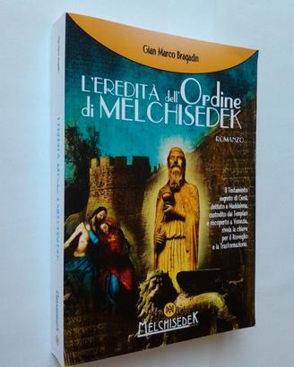 L’eredità dell’ordine di Melchisedek 