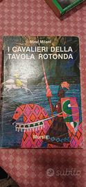 Mino Milani- I cavalieri della tavola rotonda
