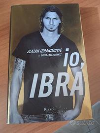 Io, Ibra di Zlatan Ibrahimovic