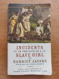 H. Jacobs - Incidents in the Life of a Slave Girl