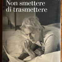 Non smettere di trasmettere di Claudio Bagl