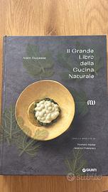 Il grande libro della cucina Naturale