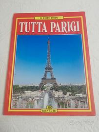 Tutta Parigi Bonechi Editore
