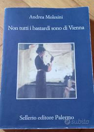 non tutti i bastardi sono di vienna, andrea molesi