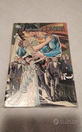 Dc Comics IL MATRIMONIO DI SUPERMAN cartonato