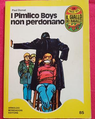 Giallo per ragazzi "I Pimlico boys non perdonano"