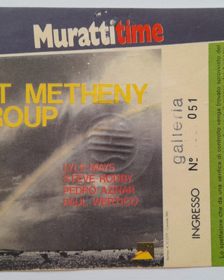 Biglietto concerto Pat Metheny Group - 1985
