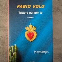 Fabio Volo Tutto e’ qui per te