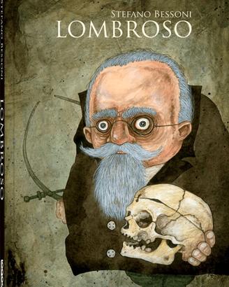 Libro "Lombrosio"di Stefano Bessoni