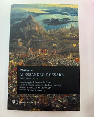 Plutarco, Alessandro e Cesare, vite parallele