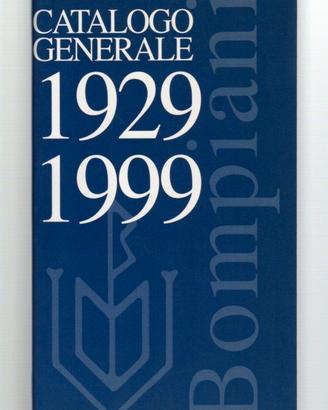 CATALOGO GENERALE 1929-1999 Casa editrice BOMPIANI