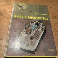 Libro RAFÈ E MICROPIEDE di Giovanni Arpino