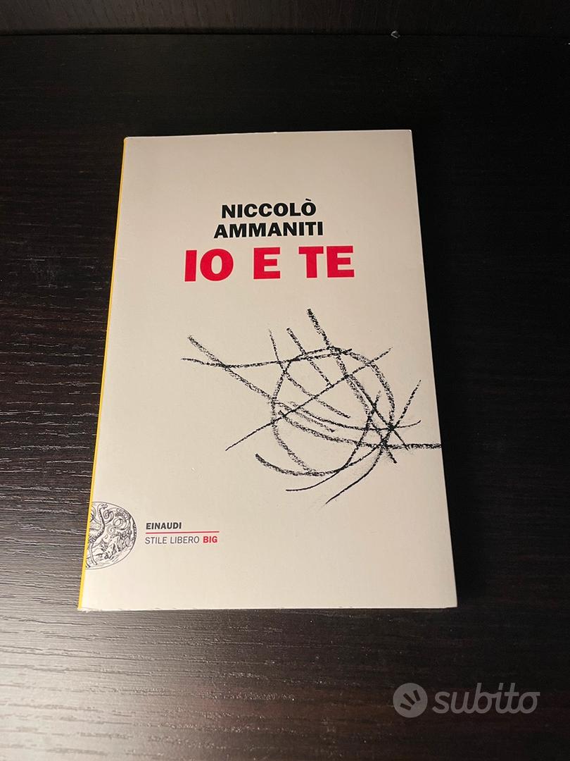 Io e te - Libro di Niccolò Ammaniti - Libri e Riviste In vendita a Trento