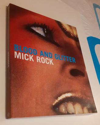 Mick Rock 'BLOOD And GLITTER' Foto Album 2001