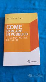 Libro Come Parlare in Pubblico - Dale Carnegie
