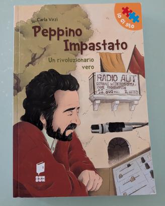 Libro - Peppino Impastato, un rivoluzionario vero