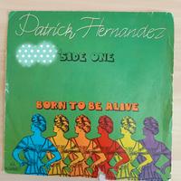 45 giri BORN TO BE ALIVE