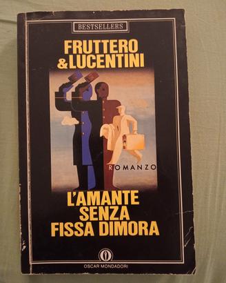 Fruttero & Lucentini, L'amante senza fissa dimora