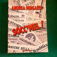 Andrea Mingardi Socc’ Mel,autografato