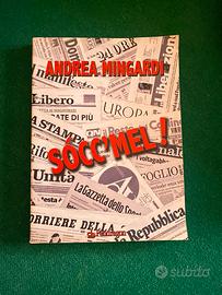 Andrea Mingardi Socc’ Mel,autografato