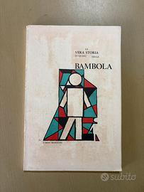 La vera storia(o quasi) della Bambola