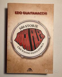 Libro Rockfiles: 500 storie che hanno fatto storia