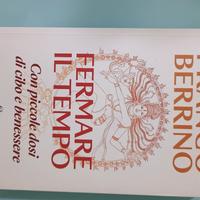 Libro Franco Bertini Fermare il tempo 
