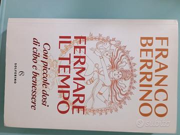 Libro Franco Bertini Fermare il tempo 