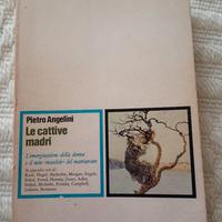 Le cattive madri by Pietro Angelini