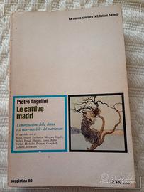 Le cattive madri by Pietro Angelini