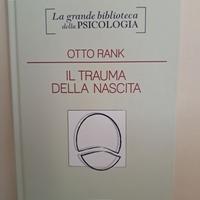 Otto Rank: Il trauma della nascita - Fabbri