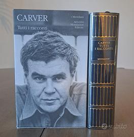 Carver - Meridiani Mondadori - Tutti i Racconti