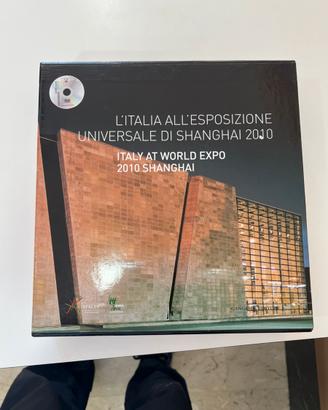 L’italia all’Esposizione Mondiale di Shangai 2010