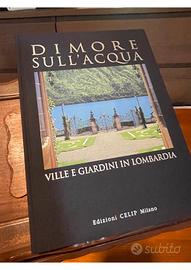 DIMORE SULL'ACQUA - Ville e giardini in Lombardia