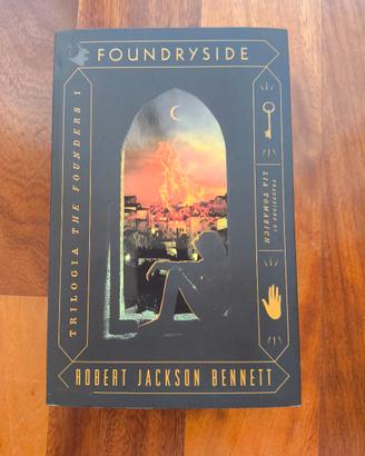 Foundryside di Robert Jackson Bennett