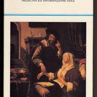 LA SALUTE CONSAPEVOLE Medicina e informazione oggi