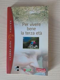 Per vivere bene la terza età
