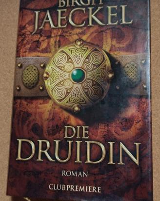 Die Druidin - Birgit Jaeckel