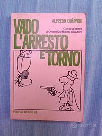 Vado l'arresto e torno