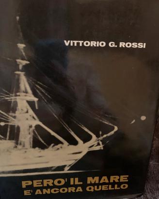 “Però il mare e’ ancora quello” V.G.Rossi  1966