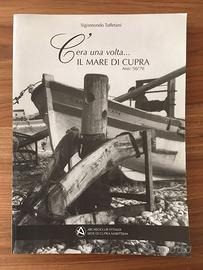 C'era una volta ... IL MARE DI CUPRA Anni '50/'70