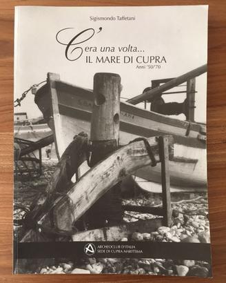 C'era una volta ... IL MARE DI CUPRA Anni '50/'70