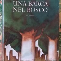 Una barca nel bosco - Paola Mastrocola