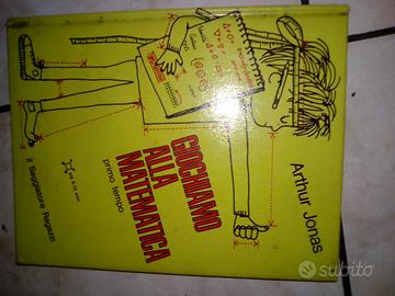 Giochiamo con la matematica - A. Jonas 1969