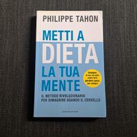 Metti a dieta la tua mente